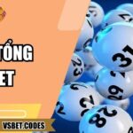 Lô Đề Tổng Vsbet – Chiến Lược Nâng Cao, Tỷ Lệ Trúng Hiệu Quả
